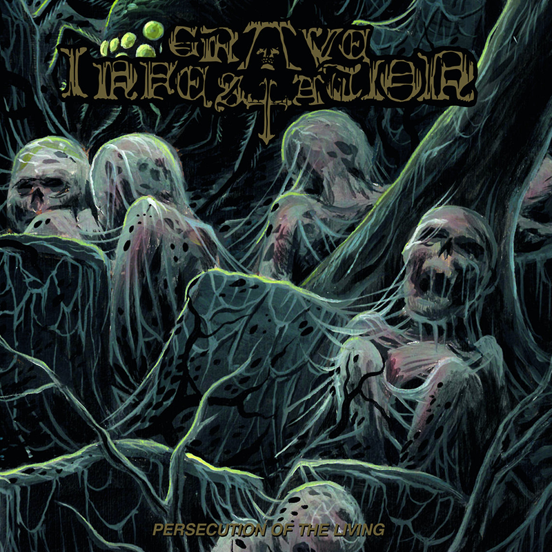 GRAVE INFESTATION — PERSECUTION OF THE LIVING LP